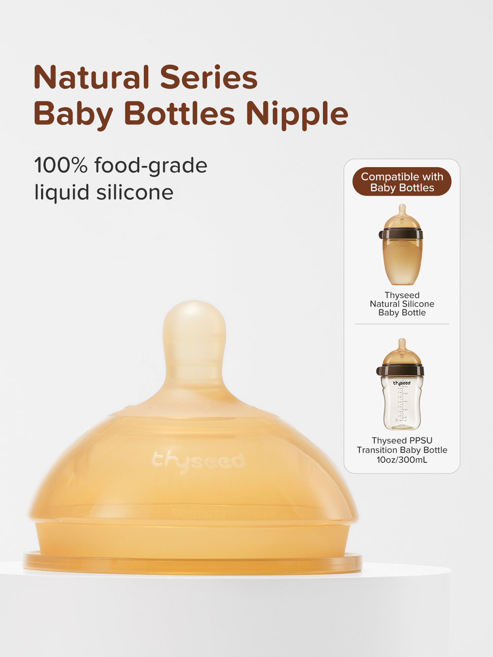 Thyseed brand baby bottle nipple made of food-grade liquid silicone in a skin-like color.